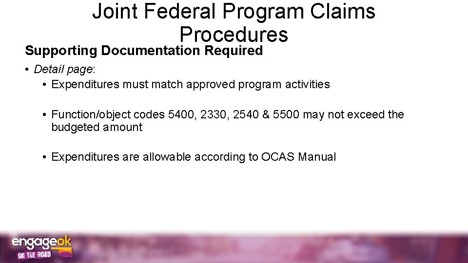 Joint Federal Program Claims Procedures Supporting Documentation Required • Detail page: • Expenditures must