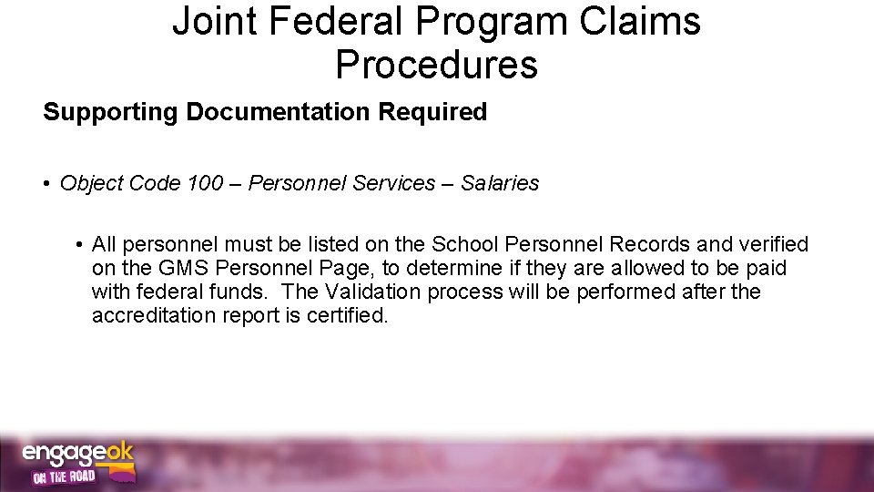 Joint Federal Program Claims Procedures Supporting Documentation Required • Object Code 100 – Personnel