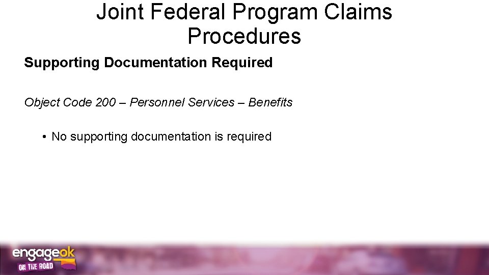 Joint Federal Program Claims Procedures Supporting Documentation Required Object Code 200 – Personnel Services