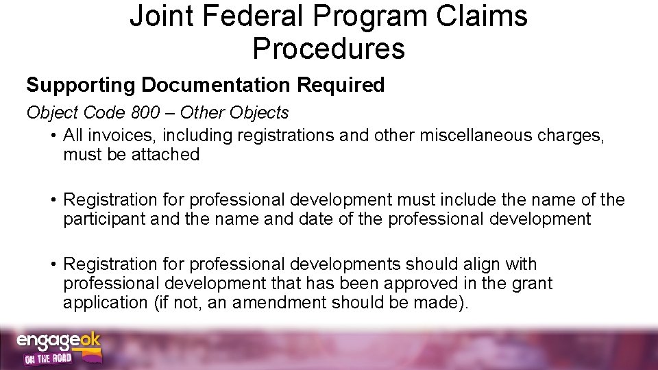 Joint Federal Program Claims Procedures Supporting Documentation Required Object Code 800 – Other Objects