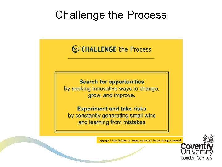 Challenge the Process 