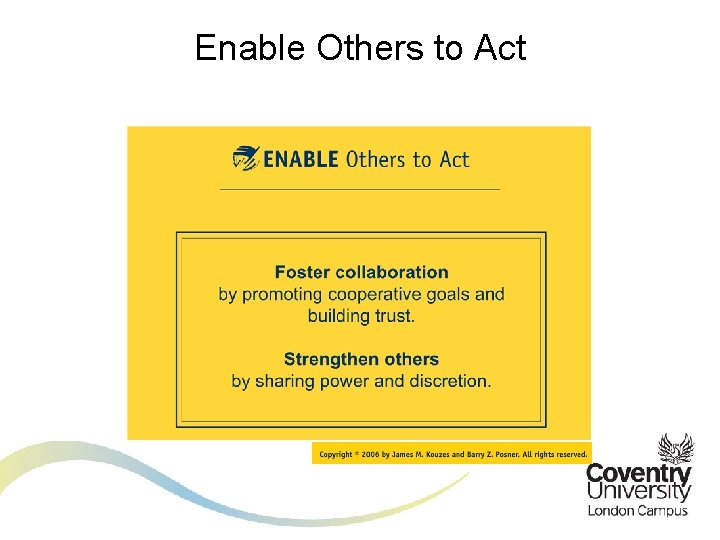 Enable Others to Act 