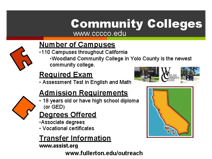Community Colleges www. cccco. edu Number of Campuses • 110 Campuses throughout California •