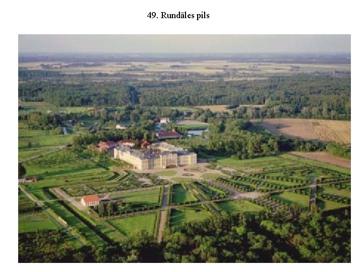 49. Rundāles pils 