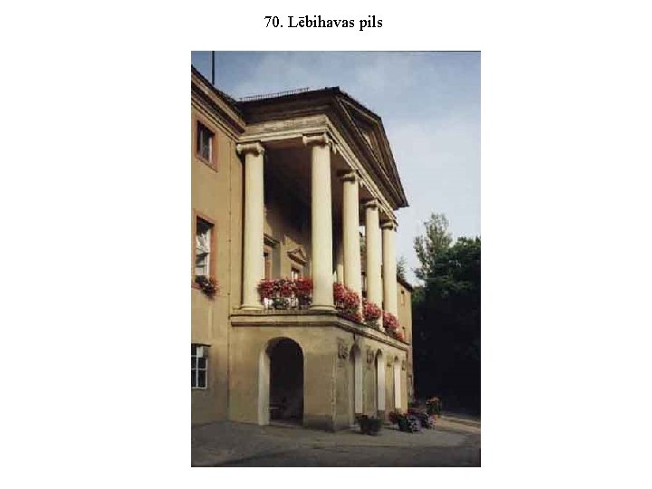 70. Lēbihavas pils 