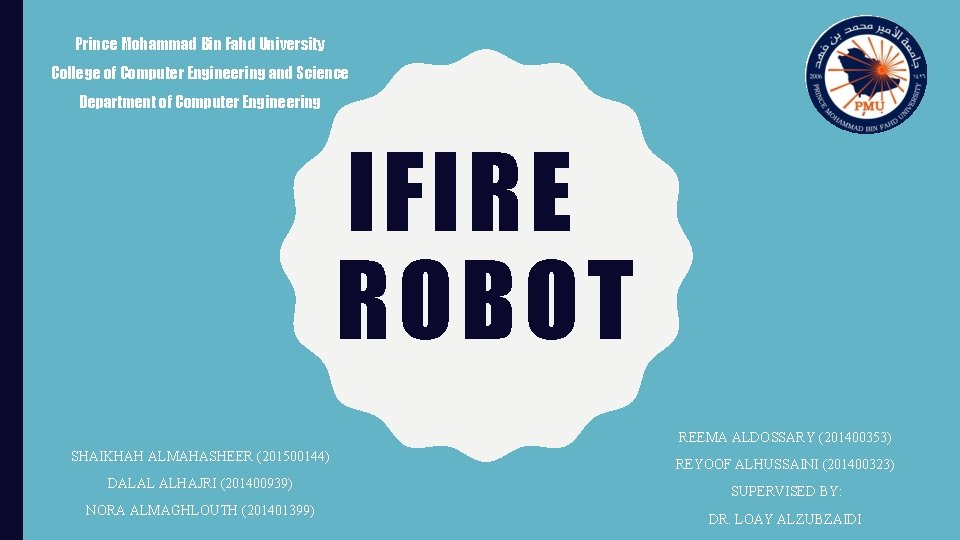 Prince Mohammad Bin Fahd University College of Computer Engineering and Science Department of Computer