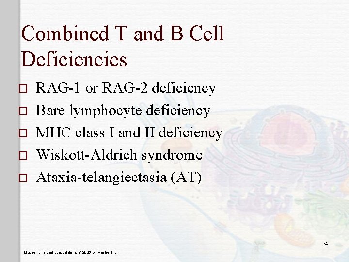 Combined T and B Cell Deficiencies o o o RAG-1 or RAG-2 deficiency Bare