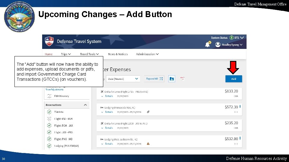 Defense Travel Management Office Upcoming Changes – Add Button The “Add” button will now Defense Travel Management Office Upcoming Changes – Add Button The “Add” button will now