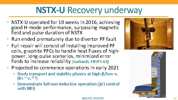 NSTX-U Recovery underway • NSTX-U operated for 10 weeks in 2016, achieving good H-mode