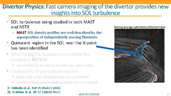 Divertor Physics: Fast camera imaging of the divertor provides new insights into SOL turbulence