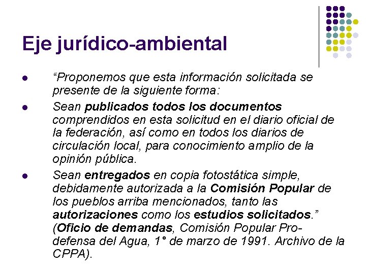 Eje jurídico-ambiental l “Proponemos que esta información solicitada se presente de la siguiente forma: