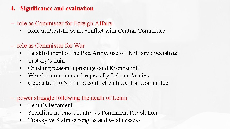 4. Significance and evaluation – role as Commissar for Foreign Affairs • Role at 4. Significance and evaluation – role as Commissar for Foreign Affairs • Role at