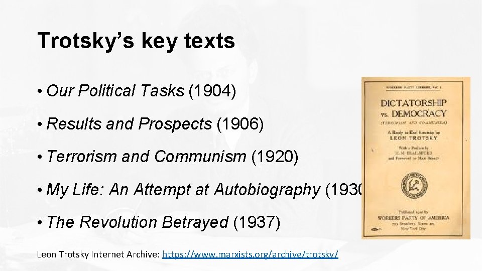 Trotsky’s key texts • Our Political Tasks (1904) • Results and Prospects (1906) • Trotsky’s key texts • Our Political Tasks (1904) • Results and Prospects (1906) •