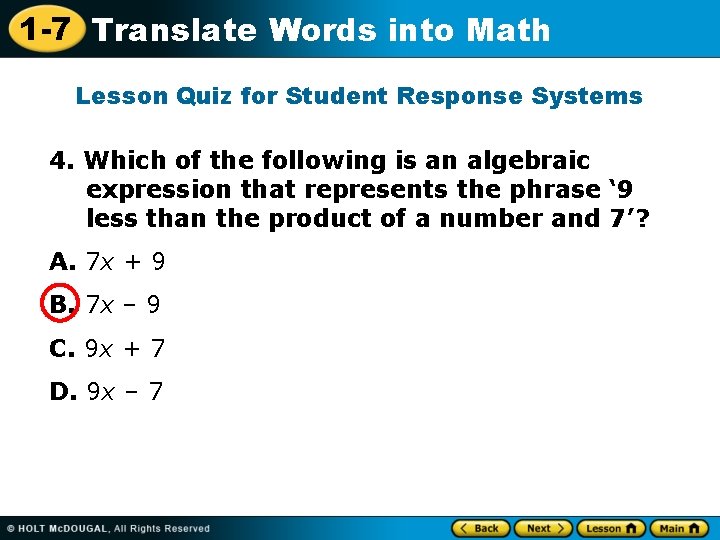 1 -7 Translate Words into Math Lesson Quiz for Student Response Systems 4. Which