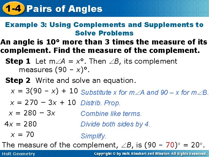 1 -4 Pairs of Angles Example 3: Using Complements and Supplements to Solve Problems