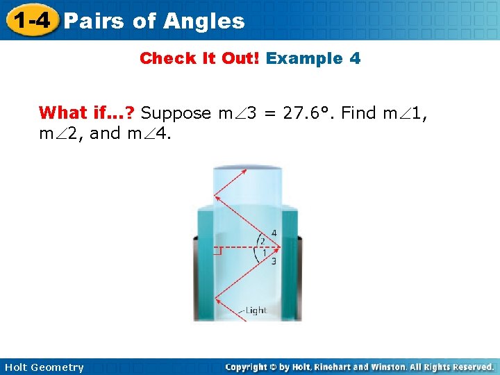 1 -4 Pairs of Angles Check It Out! Example 4 What if. . .
