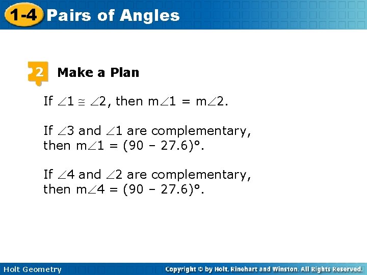 1 -4 Pairs of Angles 2 Make a Plan If 1 2, then m