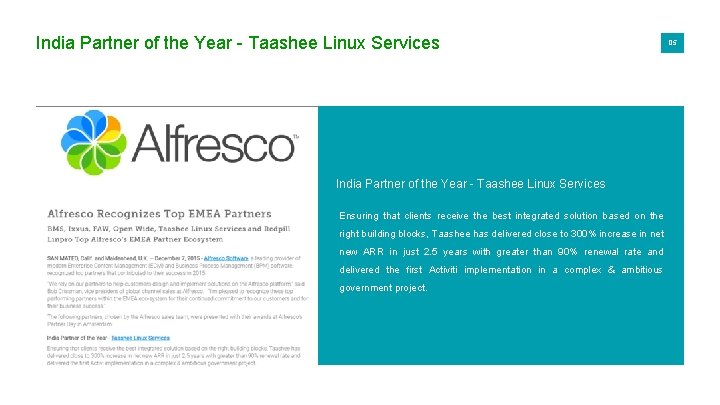 India Partner of the Year - Taashee Linux Services Ensuring that clients receive the