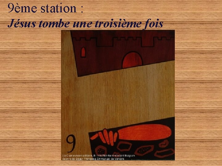 9ème station : Jésus tombe une troisième fois 