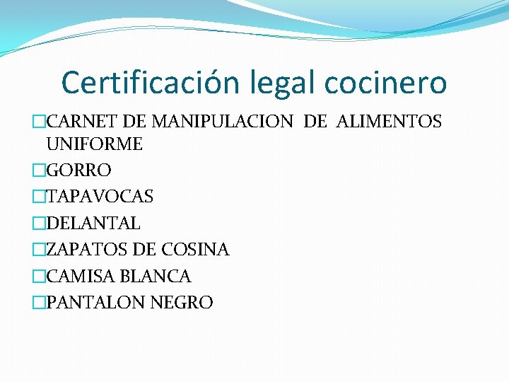 Certificación legal cocinero �CARNET DE MANIPULACION DE ALIMENTOS UNIFORME �GORRO �TAPAVOCAS �DELANTAL �ZAPATOS DE