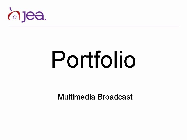 Portfolio Multimedia Broadcast 