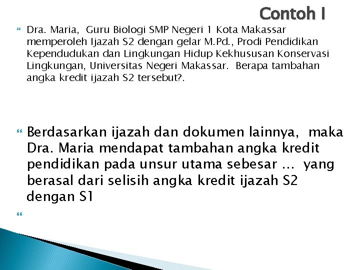 Contoh I Dra. Maria, Guru Biologi SMP Negeri 1 Kota Makassar memperoleh Ijazah Contoh I Dra. Maria, Guru Biologi SMP Negeri 1 Kota Makassar memperoleh Ijazah