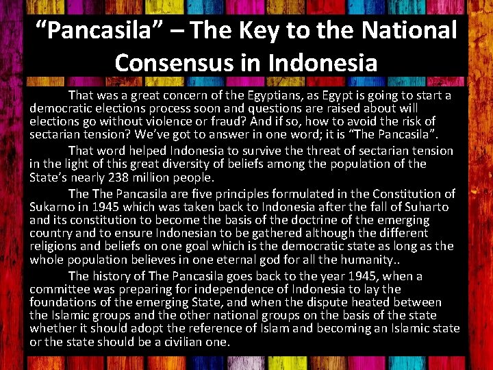 “Pancasila” – The Key to the National Consensus in Indonesia That was a great