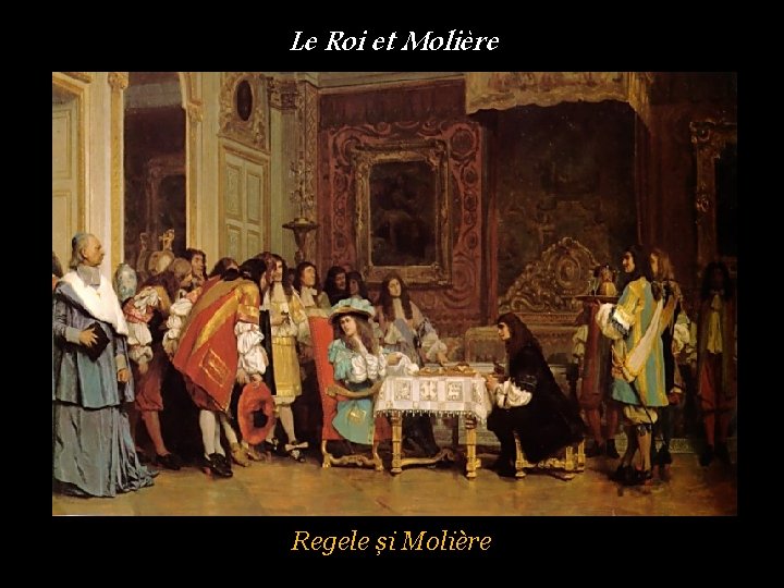Le Roi et Molière Regele și Molière 