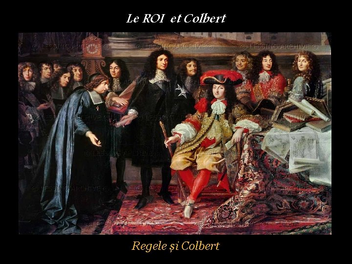 Le ROI et Colbert Regele și Colbert 