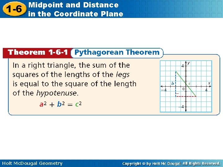 1 -6 Midpoint and Distance in the Coordinate Plane Holt Mc. Dougal Geometry 1 -6 Midpoint and Distance in the Coordinate Plane Holt Mc. Dougal Geometry