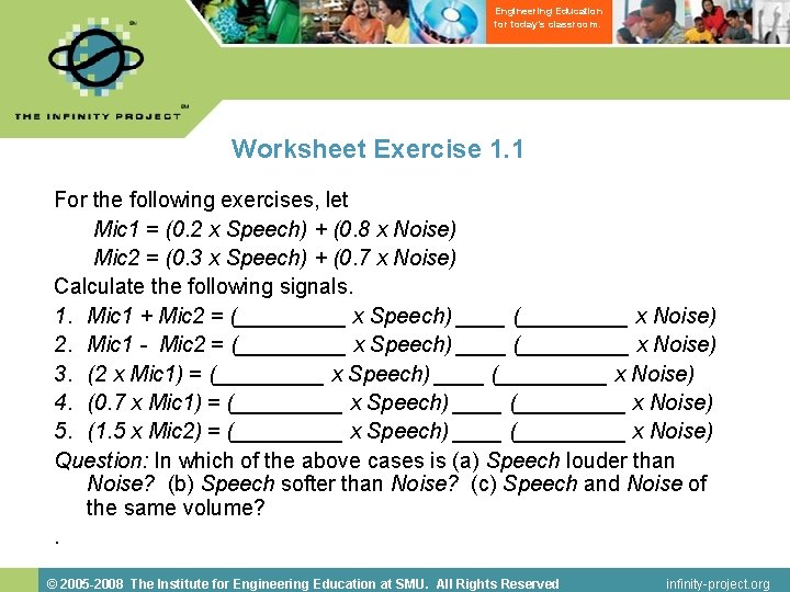 Engineering Education for today’s classroom. Worksheet Exercise 1. 1 For the following exercises, let