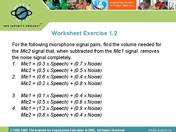 Engineering Education for today’s classroom. Worksheet Exercise 1. 2 For the following microphone signal
