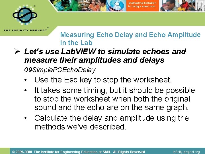 Engineering Education for today’s classroom. Measuring Echo Delay and Echo Amplitude in the Lab