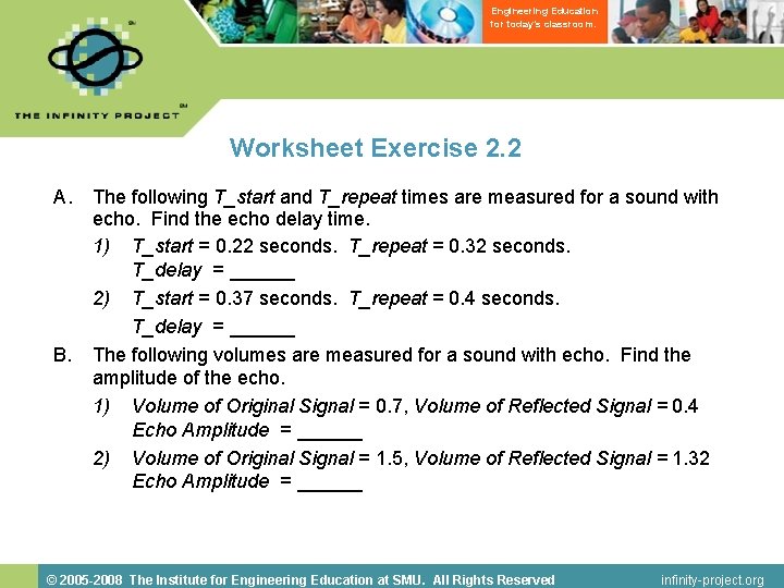 Engineering Education for today’s classroom. Worksheet Exercise 2. 2 A. B. The following T_start