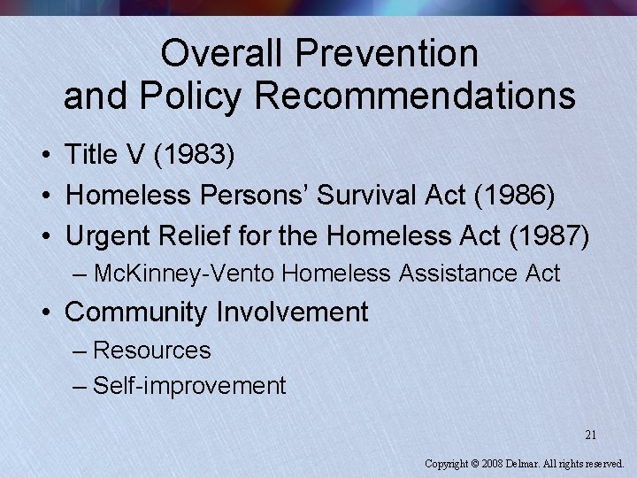 Overall Prevention and Policy Recommendations • Title V (1983) • Homeless Persons’ Survival Act