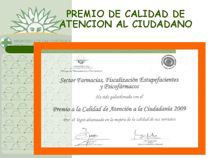 PREMIO DE CALIDAD DE ATENCION AL CIUDADANO 