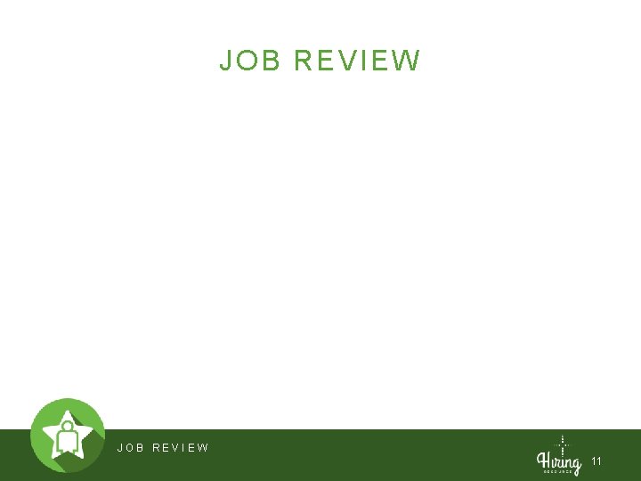 JOB REVIEW 11 