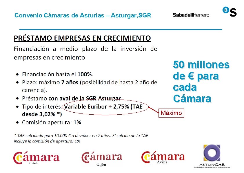 Convenio Cámaras de Asturias – Asturgar, SGR 50 millones de € para cada Cámara Convenio Cámaras de Asturias – Asturgar, SGR 50 millones de € para cada Cámara