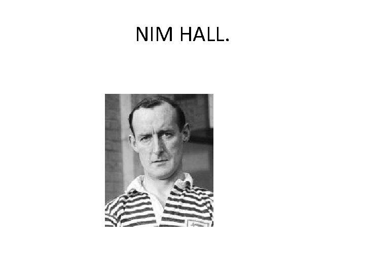 NIM HALL. 