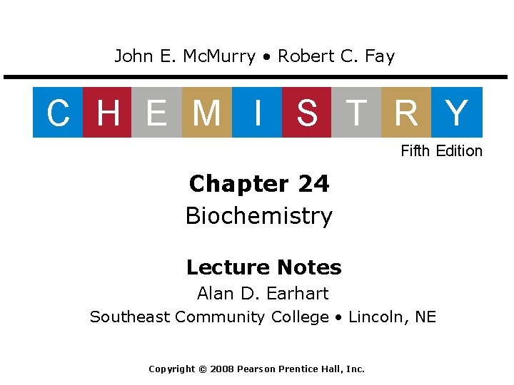 John E. Mc. Murry • Robert C. Fay C H E M I S