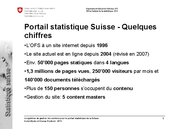 Département fédéral de l’intérieur DFI Office fédéral de la statistique OFS Portail statistique Suisse