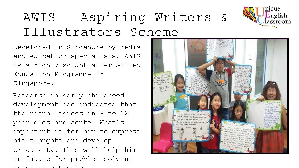 AWIS – Aspiring Writers & Illustrators Scheme Developed in Singapore by media and education AWIS – Aspiring Writers & Illustrators Scheme Developed in Singapore by media and education