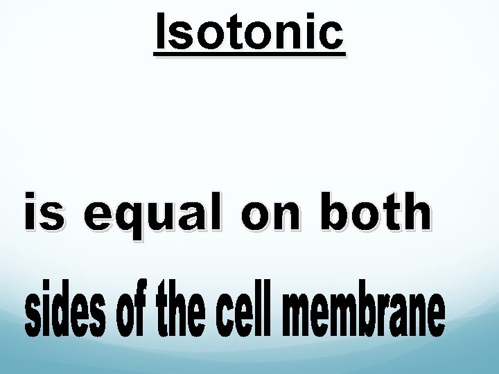 Isotonic 