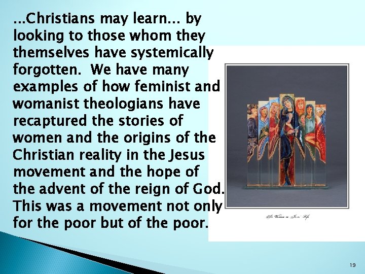 . . . Christians may learn. . . by looking to those whom they . . . Christians may learn. . . by looking to those whom they