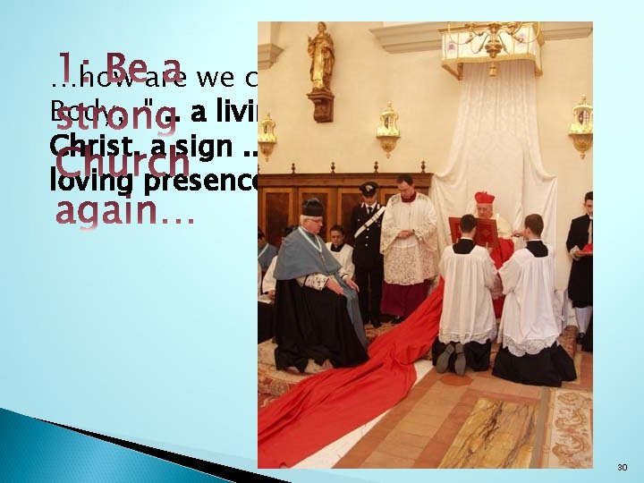 …how are we called to be Christ's Body, ". . . a living sacrament …how are we called to be Christ's Body, ". . . a living sacrament