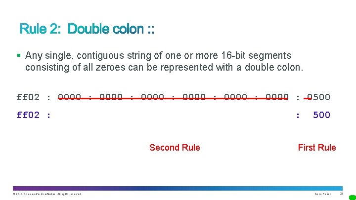 § Any single, contiguous string of one or more 16 -bit segments consisting of