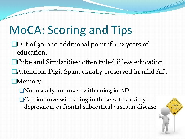 Mo. CA: Scoring and Tips �Out of 30; additional point if < 12 years