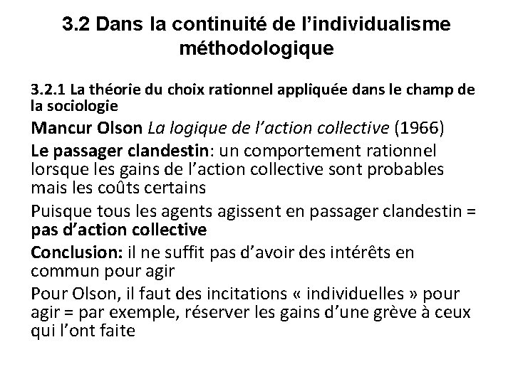 3. 2 Dans la continuité de l’individualisme méthodologique 3. 2. 1 La théorie du 3. 2 Dans la continuité de l’individualisme méthodologique 3. 2. 1 La théorie du