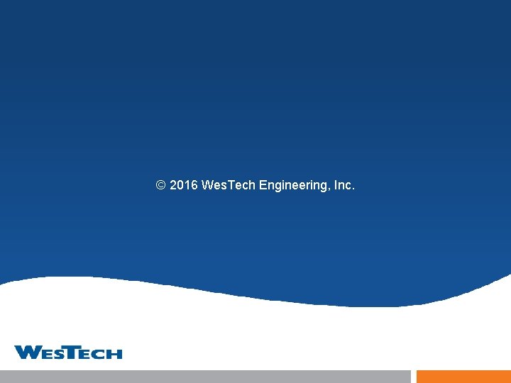 © 2016 Wes. Tech Engineering, Inc. 