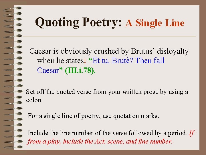 Quoting Poetry: A Single Line Caesar is obviously crushed by Brutus’ disloyalty when he